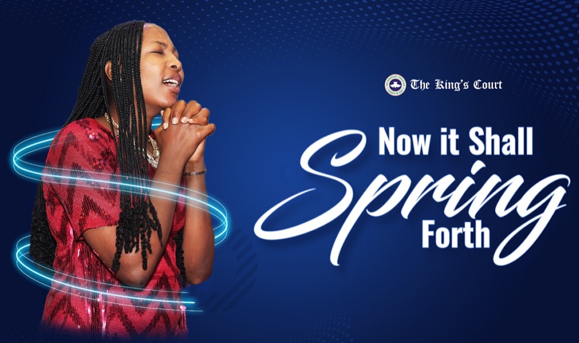 Now it shall Spring Forth